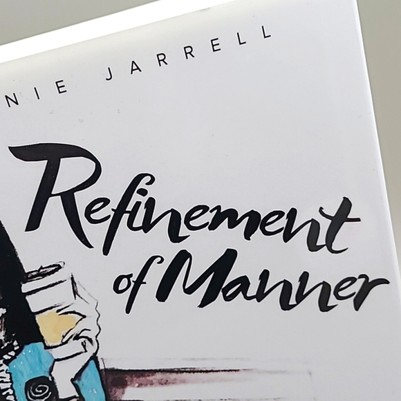 Melanie Jarrell Refinement of Manner, Book on Manners, Etiquette & Elegance NWOT - Picture 2 of 12